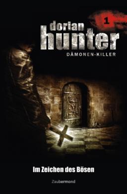 Dorian Hunter Buch 1: Im Zeichen des Bösen